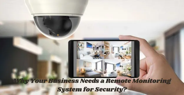 Remote Monitoring System