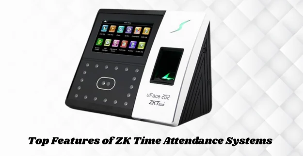 ZK Time Attendance Systems Dubai